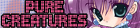 PURE CREATURESoi[